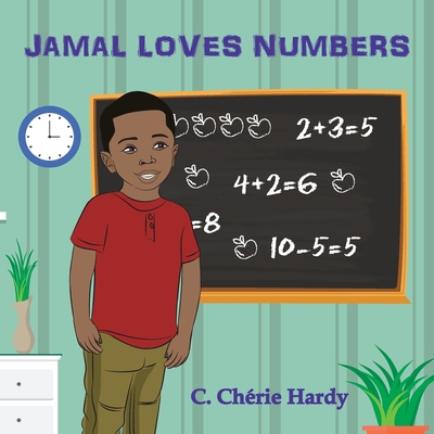 Jamal Loves Numbers - Hardy, C Cherie