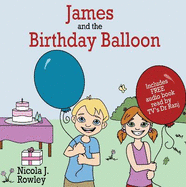 James and the Birthday Balloon