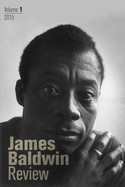 James Baldwin Review: Volume 1