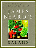 James Beard's Salads - Ferrone, John (Editor), and Beard, James A