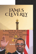 James Cleverly: A political journey- Navigating challenges, shaping the future