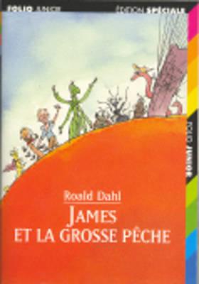 James Et La Grosse Pech - Dahl, and Dahl, Roald