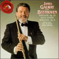 James Galway Plays Beethoven: Serenade, Op. 25; Flute Sonata; Serenade, Op. 8 - James Galway (flute); Joseph Swensen (violin); Paul Neubauer (viola); Phillip Moll (piano)