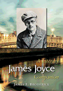 James Joyce: A Literary Companion