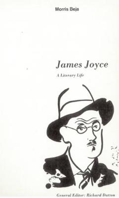 James Joyce: A Literary Life - Beja, Morris