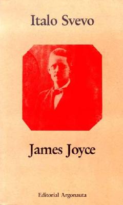 James Joyce - Svevo, Italo