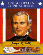 James K. Polk, Eleventh President of the United States