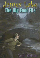 James Lake - The Big Foot File
