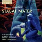 James MacMillan: Stabat Mater