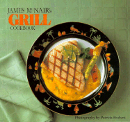 James McNair's Grill Cookbook