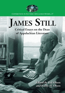 James Still: Critical Essays on the Dean of Appalachian Literature