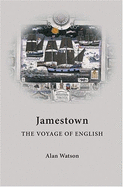 Jamestown: The Voyage of English