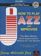 Jamey Aebersold Jazz -- How to Play Jazz and Improvise, Vol 1: The Most Widely Used Improvisation Method on the Market!, Book & Online Audio