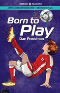 Jamie Johnson: Born to Play (HATRIQA Graded Readers)