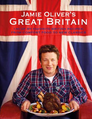 Jamie Oliver's Great Britain - Oliver, Jamie
