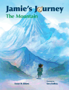 Jamie's Journey: The Mountain