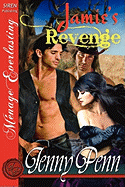 Jamie's Revenge [The Jenny Penn Collection] (Siren Publishing Menage Everlasting)