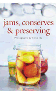 Jams, Conserves and Preserving