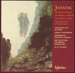 Janácek: The Eternal Gospel; The Ballad of Blaník; The Fiddler's Child; The Excursions of Mr. Broucek