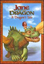 Jane and the Dragon: A Dragon Tale