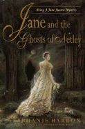 Jane and the Ghosts of Netley: Being a Jane Austen Mystery