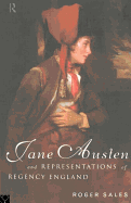 Jane Austen and Representations of Regency England