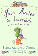 Jane Austen in Scarsdale: Or Love, Death, and the Sats - Cohen, Paula Marantz
