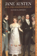 Jane Austen: Real and Imagined Worlds