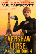 Jane Bond - The Evershaw Curse: Light Science Fiction