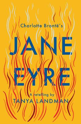 Jane Eyre: A Retelling - Landman, Tanya, and Crawford-White, Helen (Cover design by)