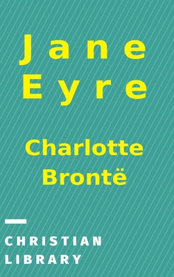 Jane Eyre - Bront, Charlotte