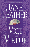 Jane Feather: Two Novels in One Volume: Vice and Virtue - Feather, Jane