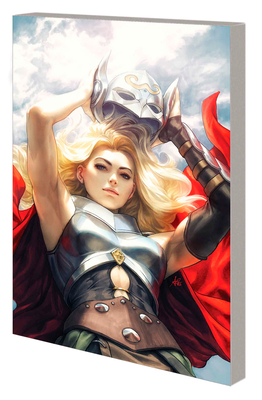Jane Foster: The Saga of the Mighty Thor - Aaron, Jason, and Stevenson, ND, and Lau, Stanley Argerm