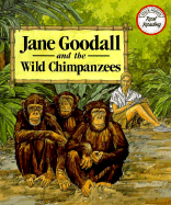 Jane Goodall and the Wild Chimpanzees