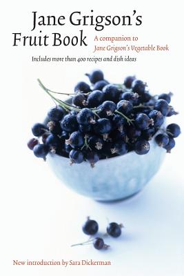 Jane Grigson's Fruit Book - Grigson, Jane, and Hill, Judith