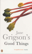 Jane Grigson's Good Things