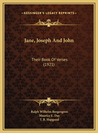 Jane, Joseph and John: Their Book of Verses (1921)