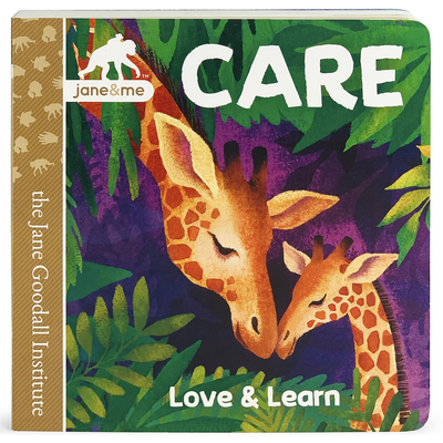 Jane & Me Care (the Jane Goodall Institute) - Garnett, Jaye, and Cottage Door Press (Editor)