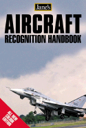 Jane's Aircraft Recognition Guide - 3rd Edition - Rendall, David, and Endres, Gunter, and Gething, Mike