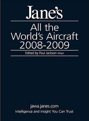 Jane's All the World's Aircraft - Munson, Kenneth (Editor), and Peacock, Lindsay (Editor), and Jackson, Paul (Editor)
