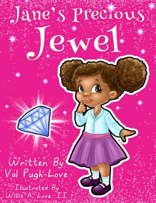 Jane's Precious Jewel - Pugh-Love, Valerie, and Das, Abira (Cover design by)