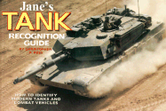 Jane's Tank & Combat Vehicle Recognition Guide