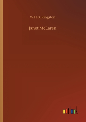 Janet McLaren - Kingston, W H G