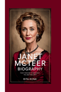 Janet McTeer Biography: From Yorkshire to Broadway: The Janet McTeer Biography