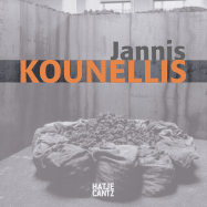 Jannis Kounellis: In Der Neuen Nationalgalerie/In the Neue Nationalgalerie - Kounellis, Jannis, and Schneider, Angela (Text by), and Scheps, Marc (Text by)