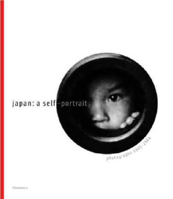 Japan a Self-Portrait: Photographs 1945-1964 - Keiichi, Takeuchi, and Osam, Hiraki, and Feustel, Marc (Editor)