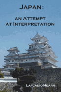Japan: An Attempt at Interpretation