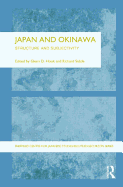 Japan and Okinawa: Structure and subjectivity
