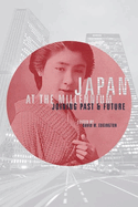 Japan at the Millennium: Joining Past and Future