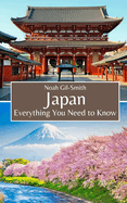 Japan: Everything You Need to Know